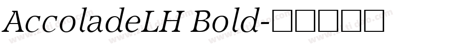 AccoladeLH Bold字体转换